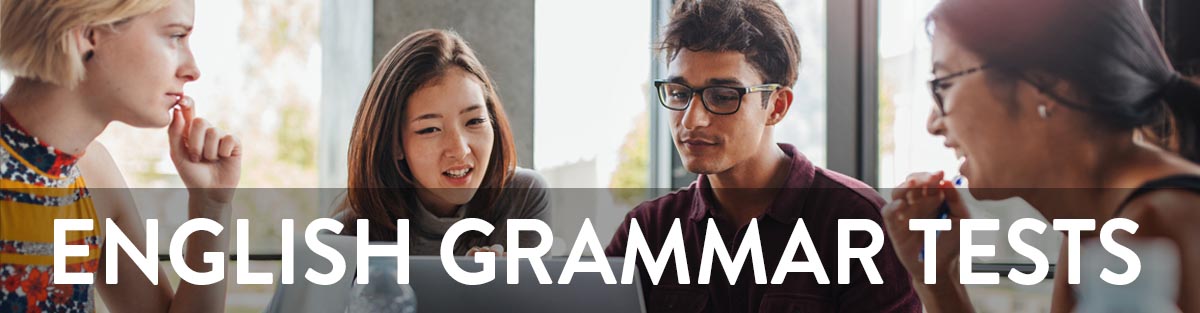 English grammar exercises and tests